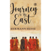The Journey To The East