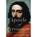 Apostle of Persuasion