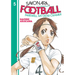 Sayonara, Football 5: Farewell, My Dear Cramer