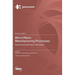 Micro/Nano Manufacturing Processes: Theories and Optimization Techniques