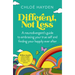 Different, Not Less: A Neurodivergent's Guide to Embracing Your True Self and Finding Your Happily Ever After