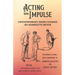 Acting on Impulse - Contemporary Short Stories by Georgette Heyer