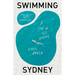 Swimming Sydney: A Tale of 52 Swims
