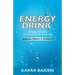 Energy Drink: Calories: Peace and Humility