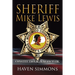 Sheriff Mike Lewis: Constitutional. Uncanceled