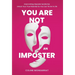 You Are Not an Imposter