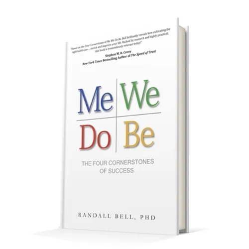 Me We Do Be: The Four Cornerstones of Success