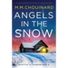 Angels in the Snow: An utterly gripping crime thriller with a nail-biting twist