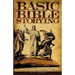 Basic Bible Storying: Preparing and Presenting Bible Stories for Evangelism, Discipleship, Training, and Ministry