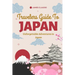 Travelers Guide To Japan: Unforgettable Adventures in Japan