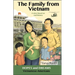 The Family from Vietnam: Vietnamese Americans: A Story Based on Real History