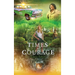 Times Of Courage