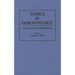 Topics in Gerontology: Selected Annotated Bibliographies