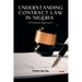 Understanding Contract Law in Nigeria: A Practical Approach