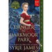 Danger at Darkmoor Park: A Victorian Historical Mystery