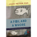 A Fool and a Whore