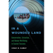 In a Wounded Land: Conservation, Extraction, and Human Well-Being in Coastal Tanzania