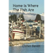 Home Is Where The Fish Are