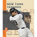 The Story of the New York Yankees