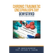 Chronic Traumatic Encephalopathy Demystified: Doctor's Secret Guide