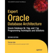 Expert Oracle Database Architecture: Oracle Database 9i, 10g, and 11g Programming Techniques and Solutions