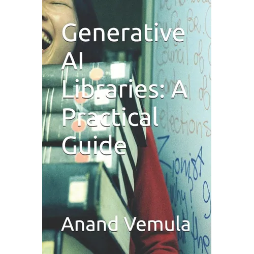 Generative AI Libraries: A Practical Guide