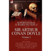 The Collected Supernatural and Weird Fiction of Sir Arthur Conan Doyle: 3-Including the Novel 'The Mystery of Cloomber, ' Two Novelettes and Thirteen