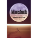 Moonstruck: How Lunar Cycles Affect Life