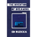 The Invention of Dreaming