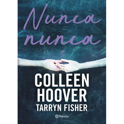 Nunca, Nunca 3 / Never Never: Part Three