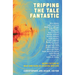 Tripping the Tale Fantastic: Weird Fiction by Deaf and Hard of Hearing Writers
