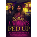 When a Woman's Fed Up