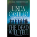 The Dead Will Tell: A Kate Burkholder Novel