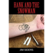 Hank and the Snowman
