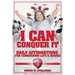 I Can Conquer It!: Daily Affirmations for Conquering Life's Issues