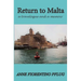 Return to Malta: a Travelogue, and a Memoir
