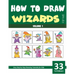 How to Draw Wizards for Kids - Volume 1