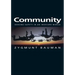 Community: Seeking Safety in an Insecure World