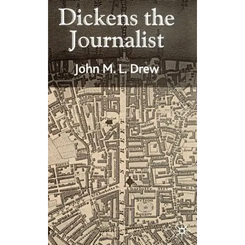 Dickens the Journalist