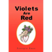 Violets Are Red