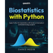 Biostatistics with Python: Apply Python for biostatistics with hands-on biomedical and biotechnology projects