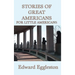 Stories of Great Americans For Little Americans