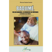 Badjimé,: Fils de Bakadia, la vendeuse de friperies (A bè kaira Allah gnèna !)