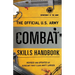 The Official U.S. Army Combat Skills Handbook