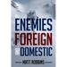All Enemies Foreign and Domestic