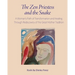 The Zen Priestess and the Snake: A Woman's Path of Transformation and Healing Through Rediscovery of the Great Mother Tradition