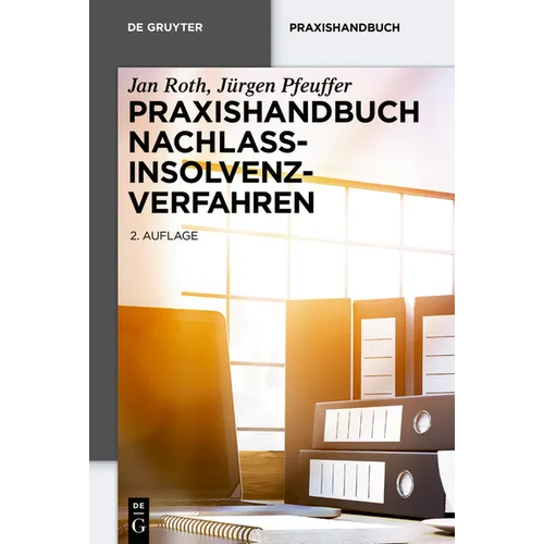 Praxishandbuch Nachlassinsolvenzverfahren