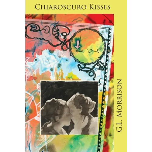 Chiaroscuro Kisses