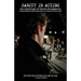 Sanity in Acting: the teachings of Galina Boulgakova, a Stanislavski-based approach to acting for the screen