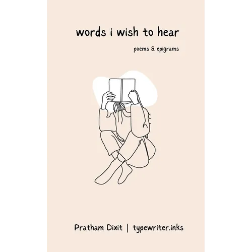 Words I Wish To Hear